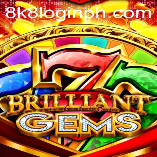 Exploring the World of BrilliantGems: Everything You Need to Know About the 8k8 Login Experience