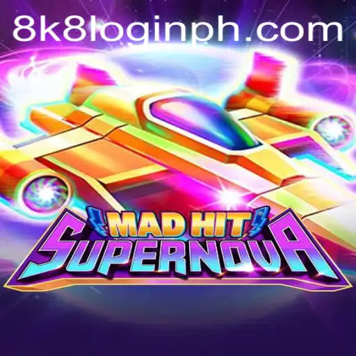 MadHitSupernova: A Groundbreaking Gaming Experience with Innovative 8k8 Login Feature
