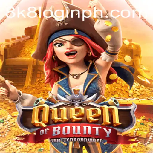 Exploring the Thrills of QueenofBounty and 8k8 Login: A Comprehensive Guide