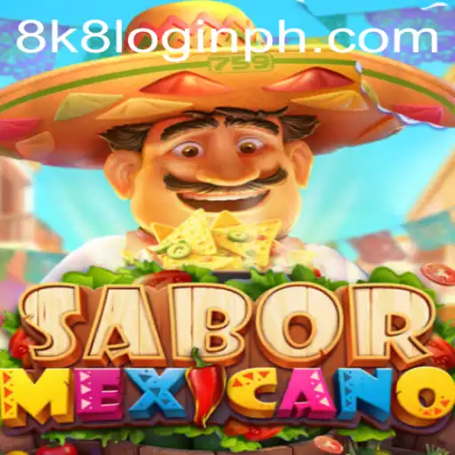 Discover the Exciting World of SaborMexicano: A Gaming Adventure with 8k8 Login